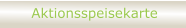 Aktionsspeisekarte