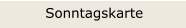 Sonntagskarte